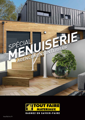 Catalogue Tout faire matériaux à Saint-Laurent-du-Var | Special Menuserie Agencement Interieur | 07/12/2022 - 30/09/2023