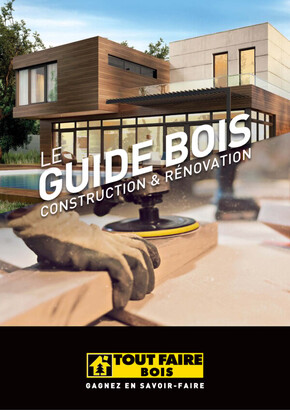 Catalogue Tout faire matériaux à Saint-Laurent-du-Var | Le guide bois Construction&Renovation | 07/12/2022 - 30/09/2023