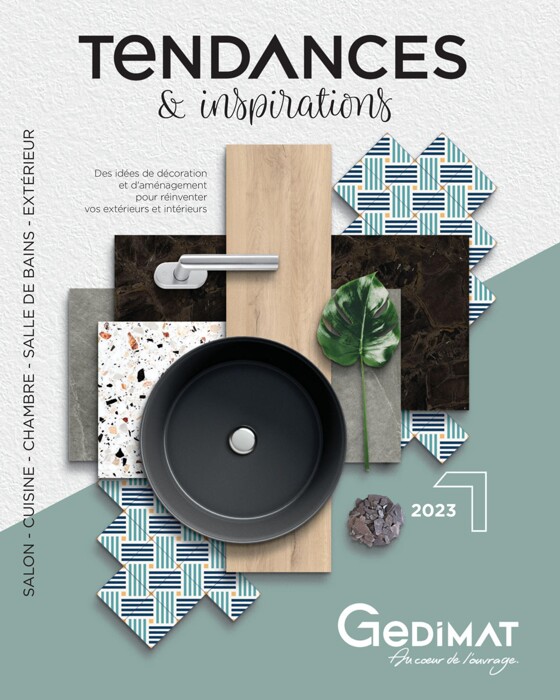 Catalogue Gedimat | TENDANCES & INSPIRATIONS | 16/05/2023 - 31/12/2023