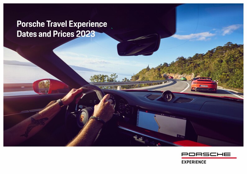 Catalogue Porsche | Travel Experience Tariffs 2023 | 18/05/2023 - 31/10/2023