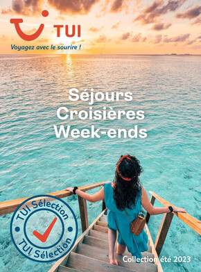 Catalogue TUI | Sejours Croisieres Week-ends | 21/05/2023 - 30/09/2023