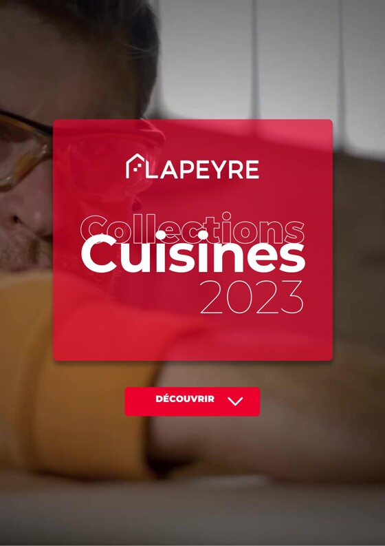 Catalogue Lapeyre à Lyon | Collection Cuisines 2023 | 01/06/2023 - 31/12/2023