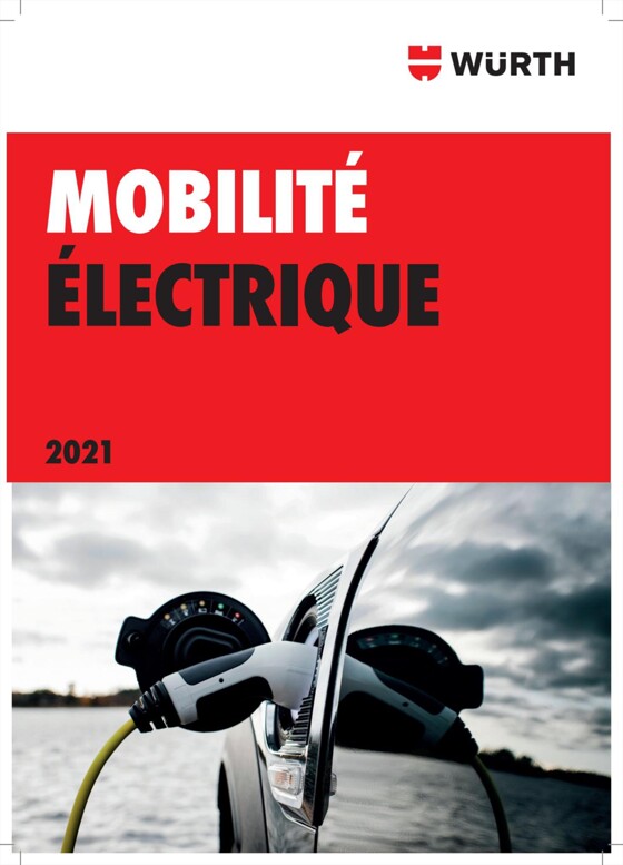 Catalogue Würth à Saint-Laurent-du-Var | Würth - Mobilité Électrique | 09/06/2023 - 30/09/2023