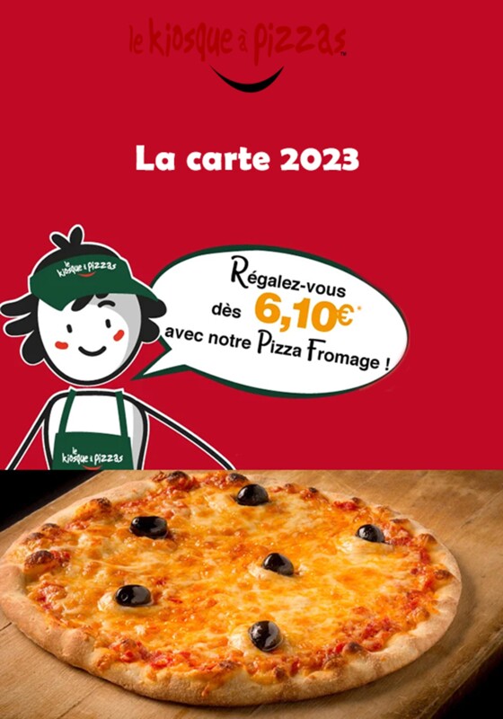 Catalogue Le Kiosque A Pizza | Carte du Kiosque à Pizzas - Tarifs 2023 | 02/08/2023 - 31/12/2023