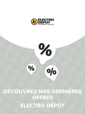 Catalogue Electro Dépôt à Marseille | Offres Electro Dépôt | 09/08/2023 - 09/08/2024