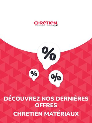 Catalogue Chretien Matériaux à Péronne (Somme) | Offres Chretien Matériaux | 09/08/2023 - 09/08/2024