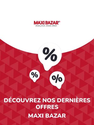 Catalogue Maxi Bazar à Melun | Offres Maxi Bazar | 09/08/2023 - 29/10/2025