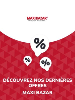 Catalogue Maxi Bazar à Marseille | Offres Maxi Bazar | 09/08/2023 - 09/08/2024