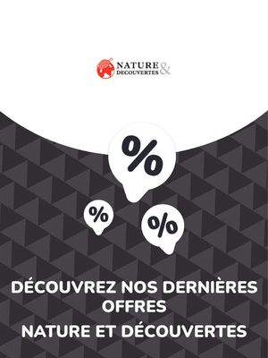 Catalogue Nature et Découvertes | Offres Nature et Découvertes | 10/08/2023 - 10/08/2024