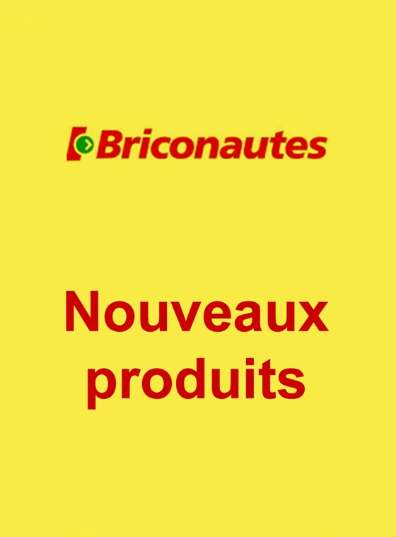Nouveaux produits Les Briconautes