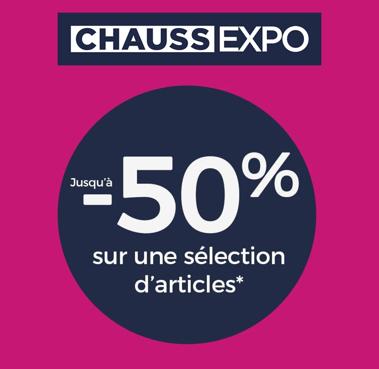 Catalogue Jusqu’à -50% Chauss Expo!, page 00001