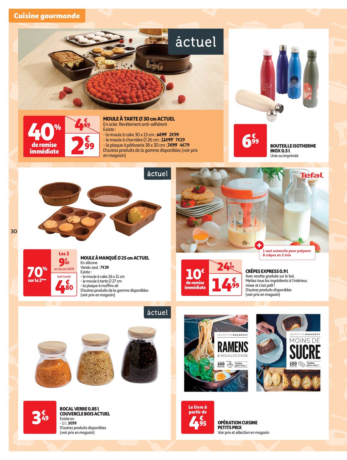 Catalogue Spécial Cuisine Gourmane dans votre supermarché, page 00030