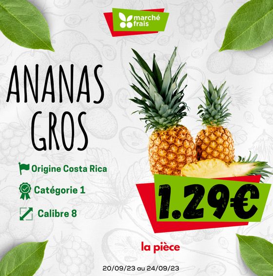Catalogue marché frais Géant | Ananas gros | 20/09/2023 - 24/09/2023