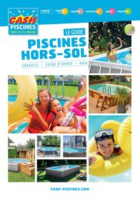 Catalogue Cash Piscines | Spas gonflablesPiscines hors-sol | 25/09/2023 - 31/10/2023