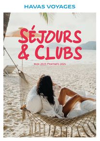 Catalogue Havas Voyages à Marseille | Toutes destinations Séjours & Circuits 2024 | 26/09/2023 - 31/05/2024