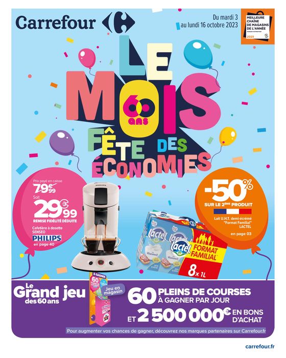 Catalogue Carrefour | Le mois 60 ans, Fête des économies  | 03/10/2023 - 16/10/2023
