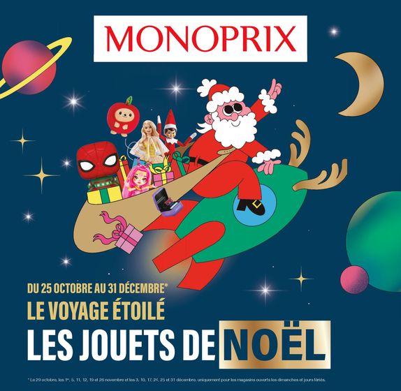Catalogue Monoprix à Paris | Le voyage étoilé les jouets de Noël | 25/10/2023 - 31/12/2023