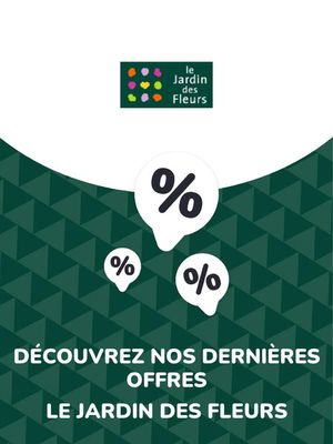 Promos de Jardineries et Animaleries à Royan | Offres Le Jardin des Fleurs sur Le Jardin des Fleurs | 30/10/2023 - 30/10/2024