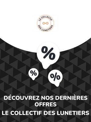 Catalogue Le Collectif des Lunetiers à Lyon | Offres Le Collectif des Lunetiers | 30/10/2023 - 30/10/2024