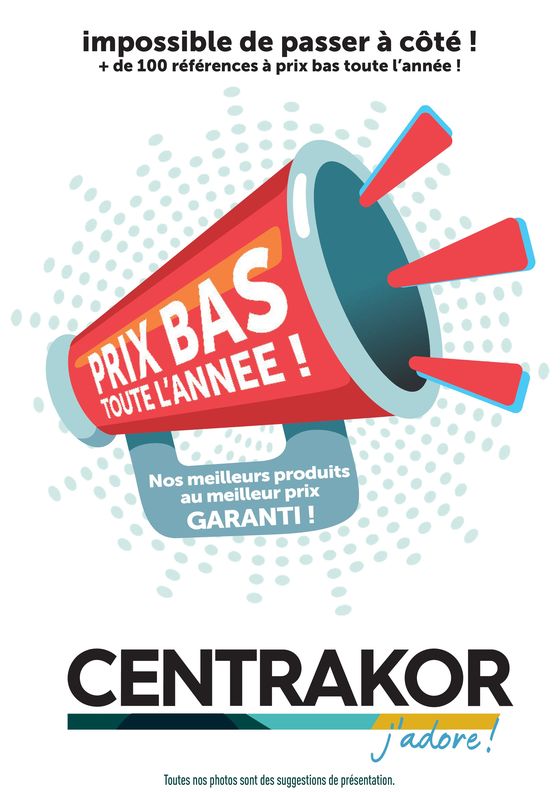 Catalogue Centrakor à Châtellerault | Le catalogue prix bas ! | 21/11/2023 - 31/12/2025