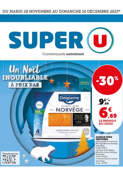 Catalogue Super U à Nantes | Un Noël inoubliable à prix bas | 28/11/2023 - 10/12/2023