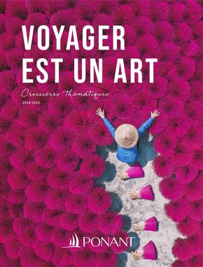 Promos de Voyages à Vichy | Brochure Voyager est un art 2024-2025 sur Ponant | 10/01/2024 - 31/01/2025