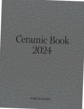 Catalogue Porcelanosa à Beaucouzé | Ceramic book 2024 | 19/01/2024 - 31/10/2024