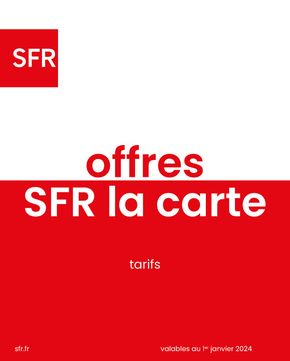 Catalogue SFR | offres SFR la carte | 25/01/2024 - 31/03/2024