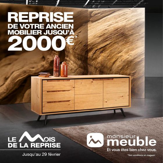 Monsieur Meuble reprend votre ancien mobilier jusqu’à 2000€* !!!