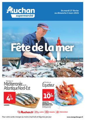 Catalogue Auchan Supermarché | Fête de la mer | 27/02/2024 - 03/03/2024