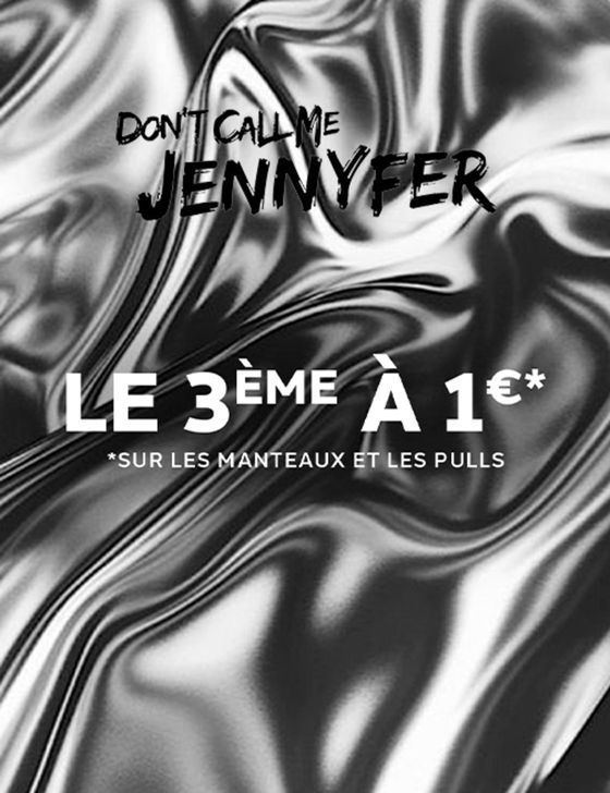 Catalogue Jennyfer à Paris | Don't call me Jennyfer | 15/02/2024 - 31/03/2024
