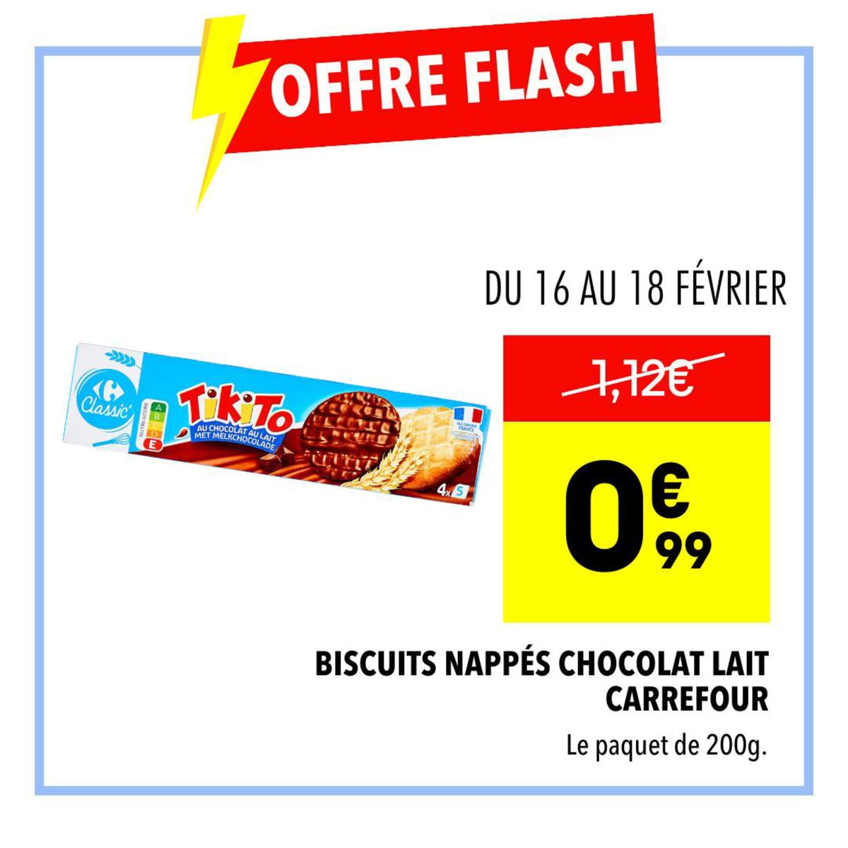 Catalogue Du 16 au 18 février, profitez d'offres exceptionnelles pour un délicieux goûter à petits prix !!, page 00001