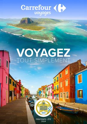 Catalogue Carrefour à Paris | VOYAGEZ TOUT SIMPLEMENT | 16/02/2024 - 31/05/2024
