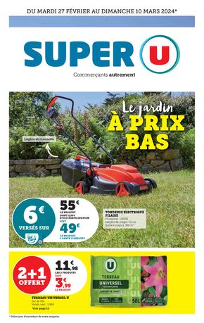 Catalogue Super U à Brive-la-Gaillarde | Le jardin à prix bas | 26/02/2024 - 03/03/2024