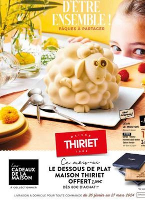 Catalogue Maison Thiriet à Nice | Le bonheur d'être ensemble ! | 26/02/2024 - 27/03/2024