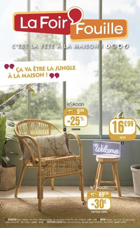 Catalogue La Foir'Fouille | Plongez dans notre nouveau catalogue pour une maison où la jungle s'invite dans chaque recoin, du salon au jardin !  | 26/02/2024 - 31/03/2024
