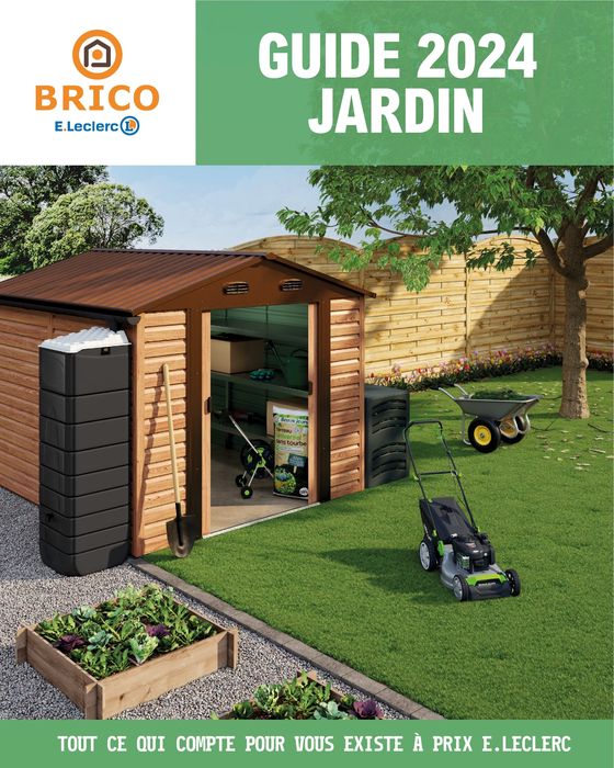 Catalogue E.Leclerc Brico à Montargis | Guide Jardin | 05/03/2024 - 31/12/2024