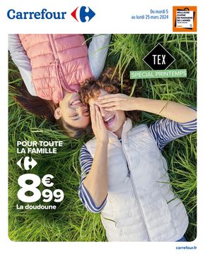 Catalogue Carrefour à Bourgoin-Jallieu | TEX, SPECIAL PRINTEMPS | 05/03/2024 - 25/03/2024