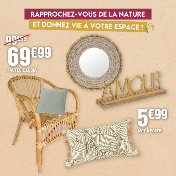 Catalogue La Foir'Fouille à Mandelieu-la-Napoule | La déco nature a le pouvoir de tout transformer ! | 01/03/2024 - 09/03/2024