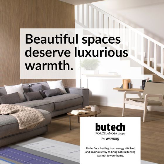 Beautiful spaces deserve luxurious warmth.