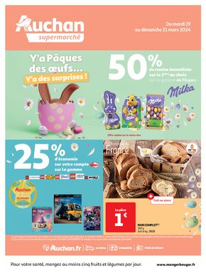 Catalogue Auchan Supermarché à Montigny-le-Bretonneux | Fondez pour Pâques dans votre super ! | 19/03/2024 - 31/03/2024