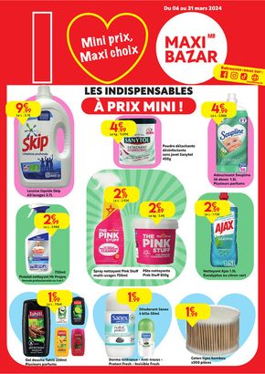 Catalogue Maxi Bazar à Cabriès | Les indispensables à mini prix | 06/03/2024 - 31/03/2024