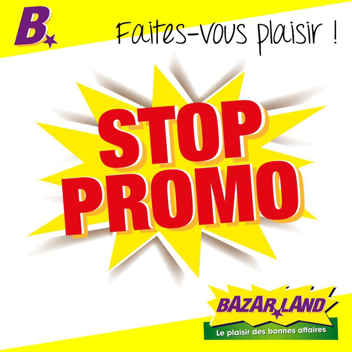 Catalogue Les PROMOS sont chez Bazarland ! , page 00001