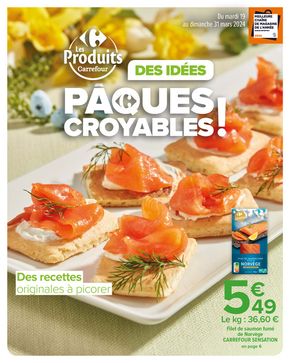 Catalogue Carrefour Market à Brantôme | Des idées Pâques Croyables ! | 19/03/2024 - 31/03/2024