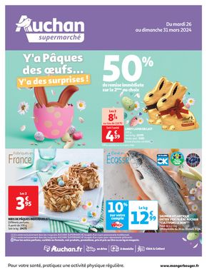 Catalogue Auchan Supermarché à Montigny-le-Bretonneux | Tout pour fêter Pâques dans votre super ! | 26/03/2024 - 31/03/2024