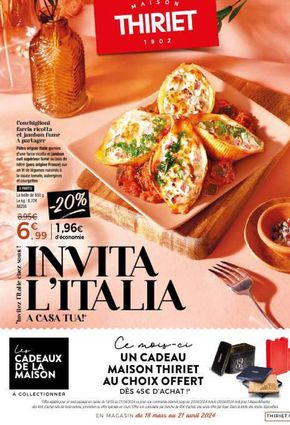 Catalogue Maison Thiriet | Invita L'Italia A Casa Tua! | 18/03/2024 - 21/04/2024