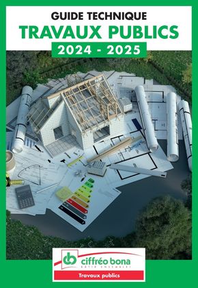 Catalogue Ciffréo Bona à Fréjus | Guide Technique Travaux Publics 2024-2025 Ciffréo Bona | 19/03/2024 - 31/12/2025