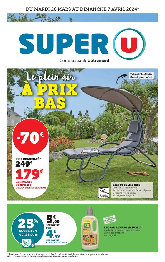 Catalogue Super U à Aimargues | Le plein air à prix bas | 26/03/2024 - 07/04/2024