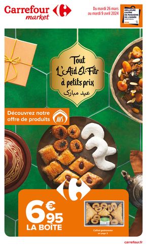 Catalogue Carrefour Market | L'Aïd El Fitr à petits prix | 26/03/2024 - 09/04/2024