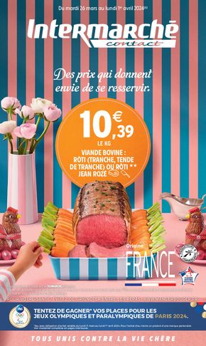 Catalogue Intermarché Contact à Aix-en-Provence | Des prix qui donnent envie de se resservir. | 26/03/2024 - 01/04/2024